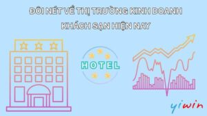 Thị trường kinh doanh khách sạn hiện nay