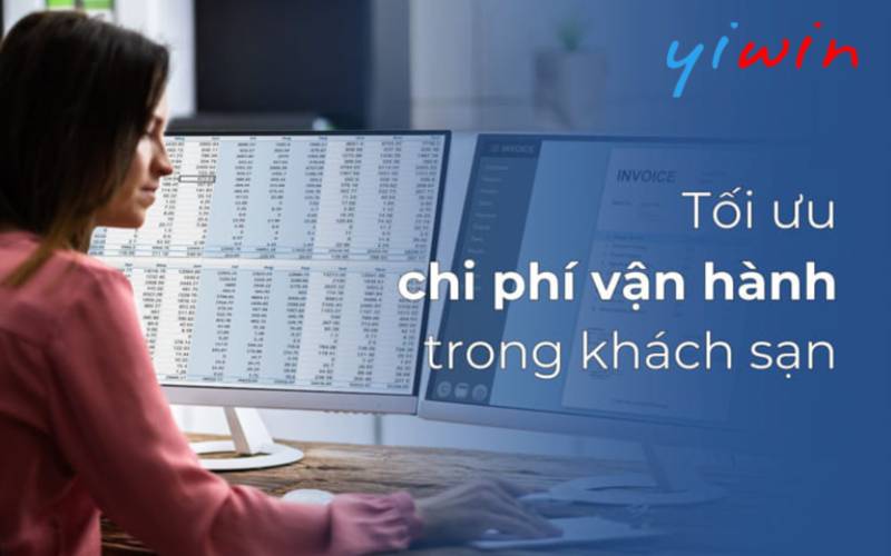 Cách tối ưu chi phí trong kinh doanh khách sạn