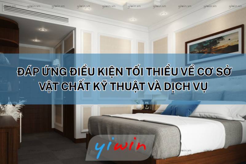 Điều kiện tối thiểu về cơ sở vật chất và dịch vụ