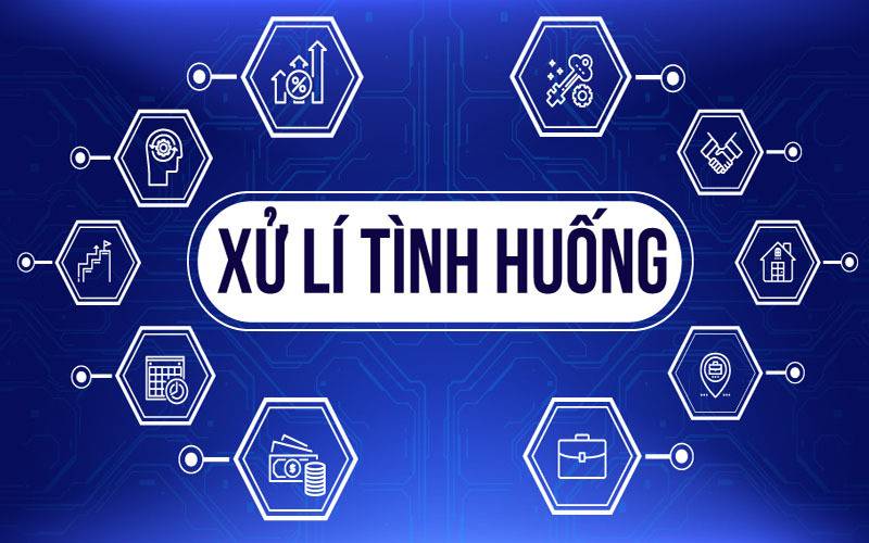 Khả năng xử lý tình huống linh hoạt