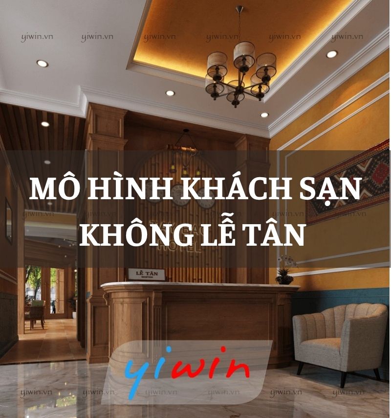 Mô hình khách sạn không lễ tân