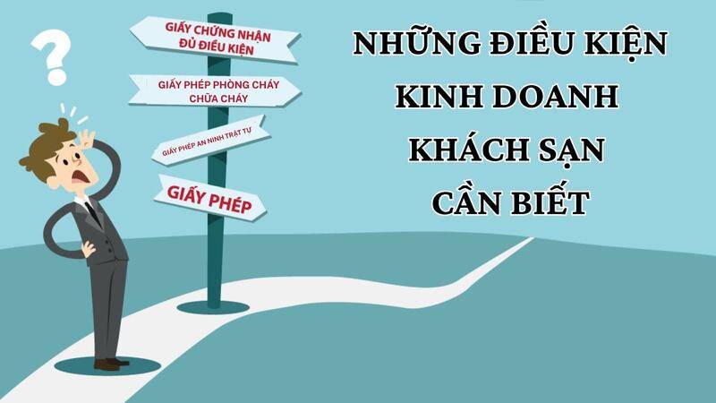 Những điều kiện kinh doanh khách sạn