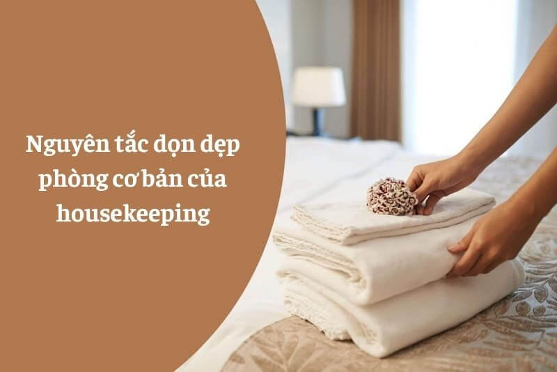 nguyên tắc dọn phòng của housekeeping